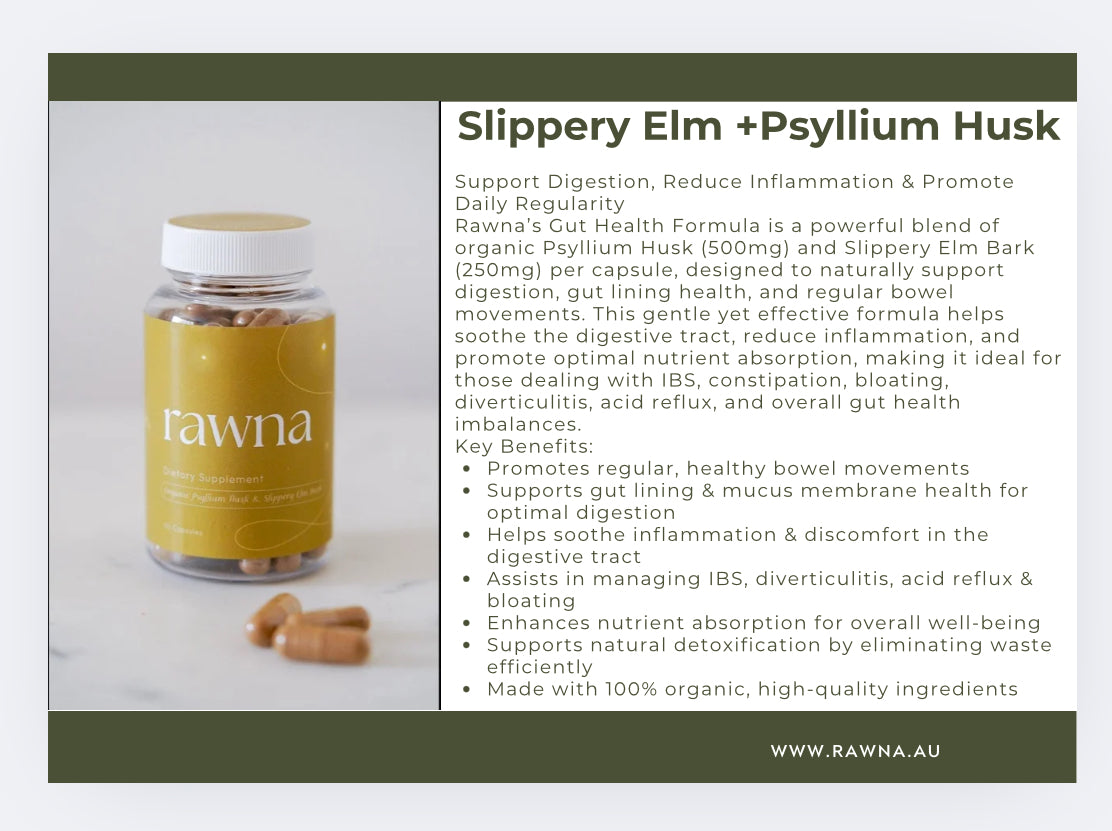 Slippery Elm &  Psyllium Husk